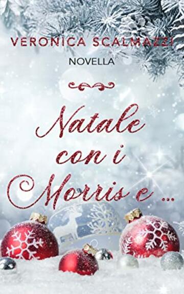 NATALE CON I MORRIS E...: Novella